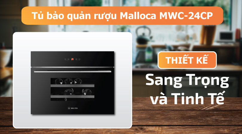 Tủ bảo quản rượu Malloca MWC-24CP Sang trọng tinh tế